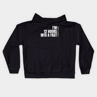 I Apologize In Advance Fasting Kids Hoodie